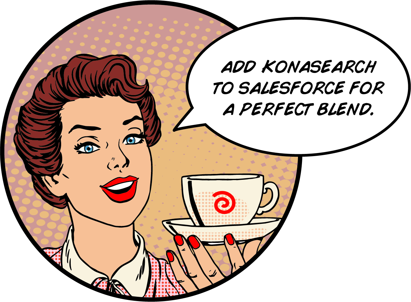 Add KonaSearch to Salesforce for a perfect blend.